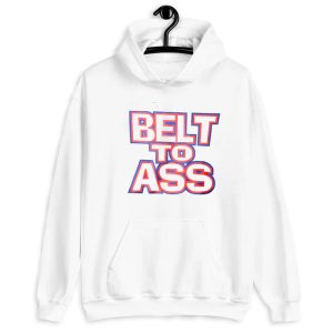Belt To Ass Shirt 2 Belt To Ass Shirt 2