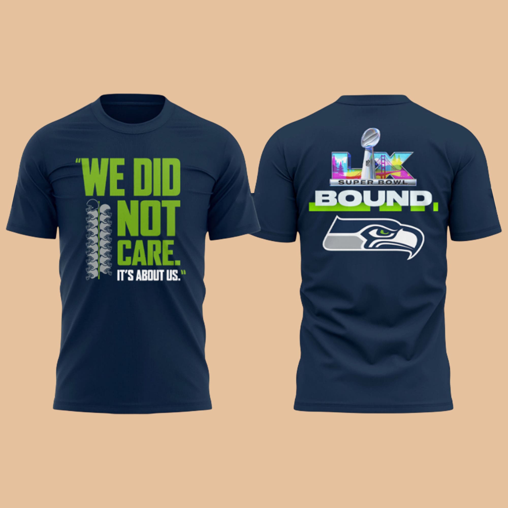 Seattle Seahawks We Did Not Care It's About Us Super Bowl Lx Bound Shirt Seattle Seahawks We Did Not Care It's About Us Super Bowl Lx Bound Shirt