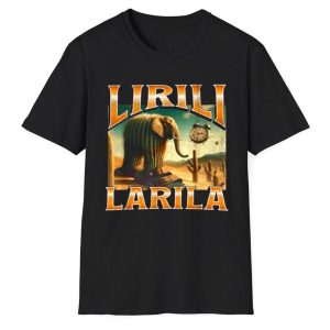 Lirili Larila Funny Italian Brainrot Meme Tshirt