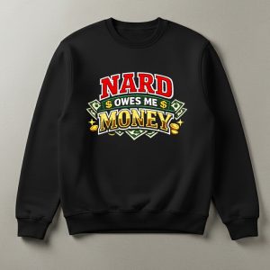 Billy Madison Nard Owes Me Money Shirt 1 Billy Madison Nard Owes Me Money Shirt 1