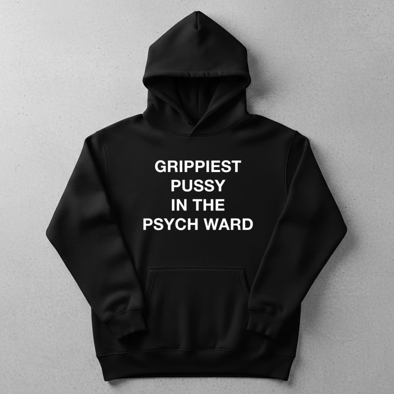 Grippiest Pussy In The Psych Ward Shirt Grippiest Pussy In The Psych Ward Shirt