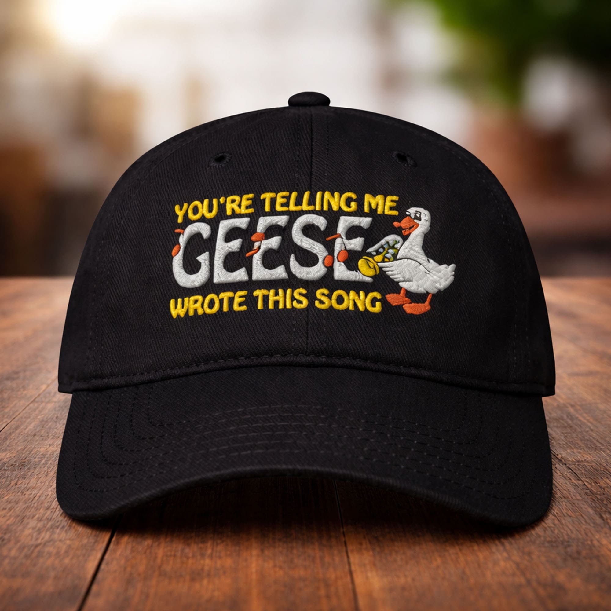 You’re Telling Me Geese Wrote This Song Hat You’re Telling Me Geese Wrote This Song Hat